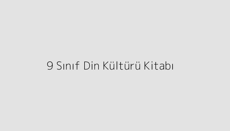 000000.pngtext9 Sinif Din Kulturu Kitabi