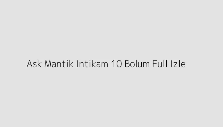 000000.pngtextAsk Mantik Intikam 10 Bolum Full Izle