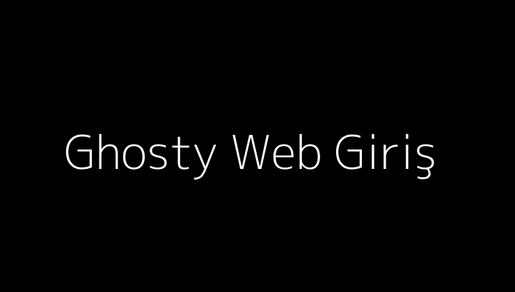Ghosty Web Giris.pngtextGhosty Web Giris